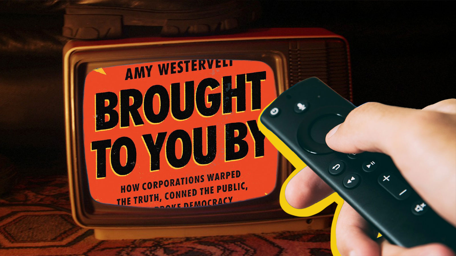 The story of how big business began shaping our understanding of reality