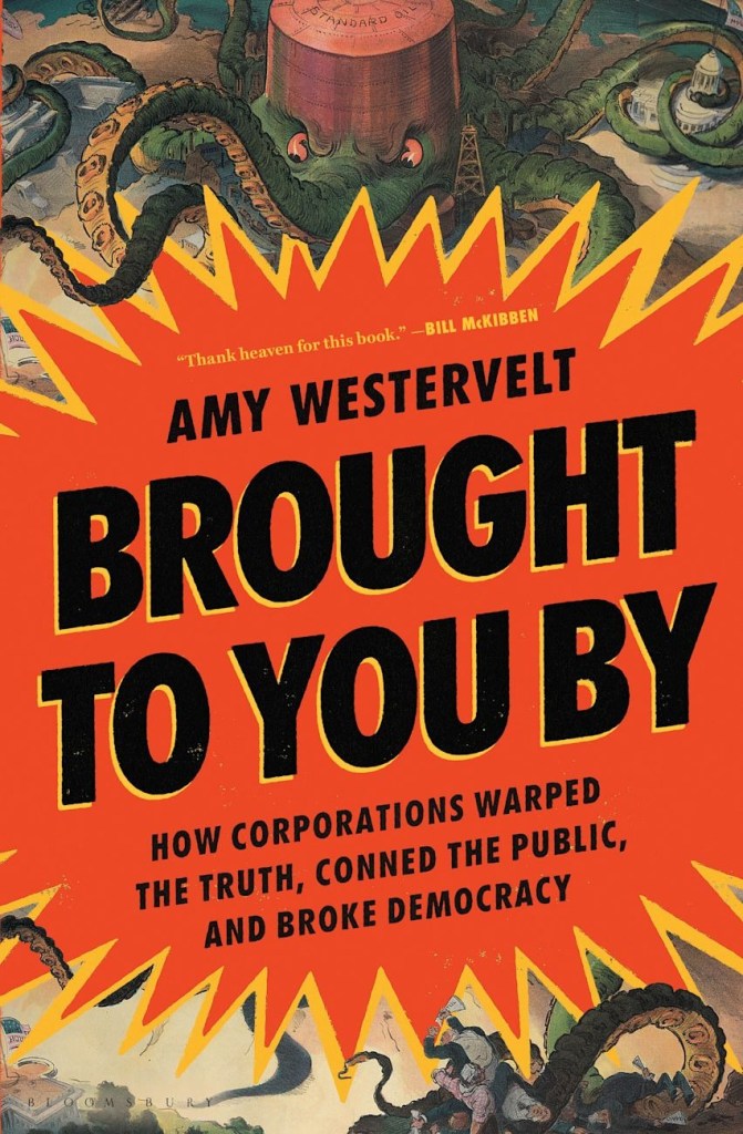 The story of how big business began shaping our understanding of reality